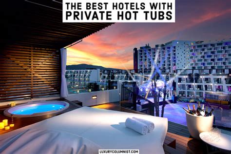 hotels with hot tub in room|THE 10 BEST Hotels with Hot Tubs in United States .